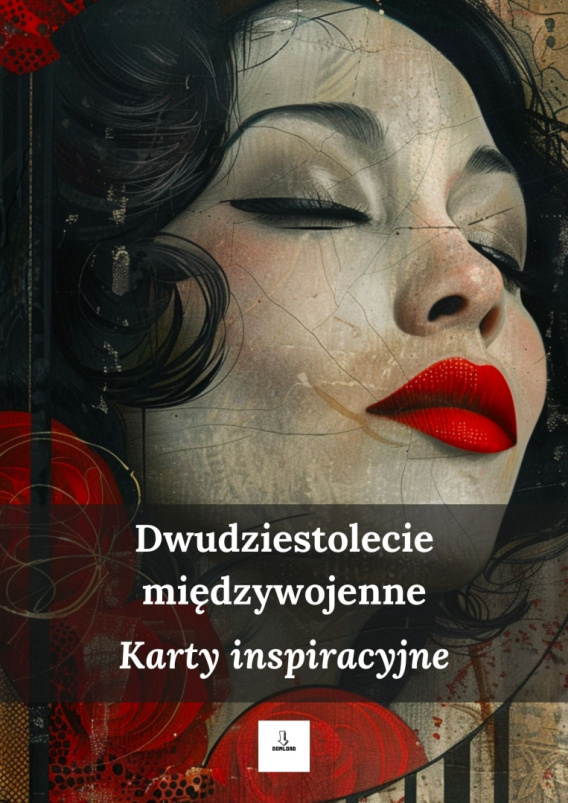 Karty inspiracyjne - dwudziestolecie międzywojenne > Do